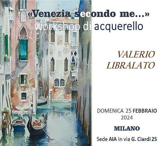 Valerio Libralato - Workshop di Acquerello a Milano (Venezia)